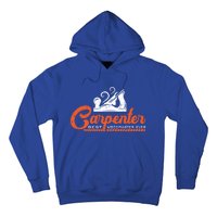 Woodworking Carpenter Carpentry Woodworker Gift Hoodie