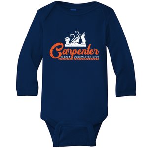 Woodworking Carpenter Carpentry Woodworker Gift Baby Long Sleeve Bodysuit