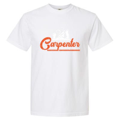 Woodworking Carpenter Carpentry Woodworker Gift Garment-Dyed Heavyweight T-Shirt