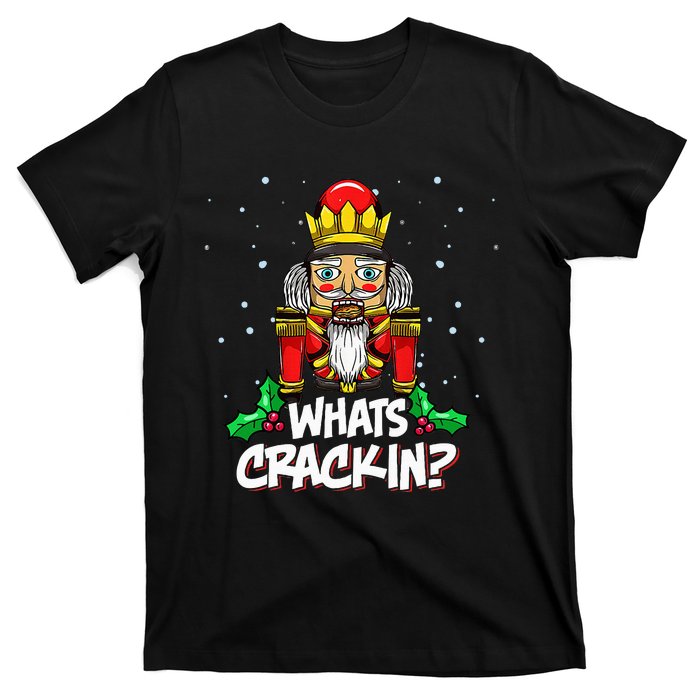 Whats Crackin Christmas Nutcracker Pajama Family Xmas T-Shirt