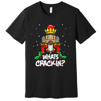 Whats Crackin Christmas Nutcracker Pajama Family Xmas Premium T-Shirt