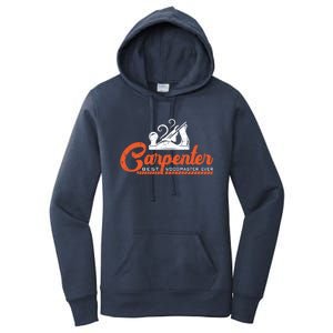 Woodworking Carpenter Carpentry Woodworker Funny Gift Women's Pullover Hoodie