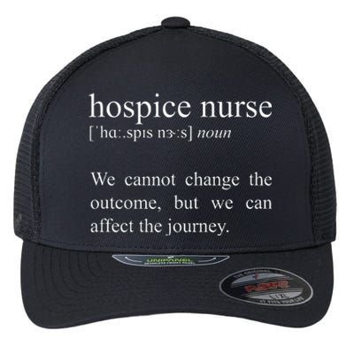 We Cannot Change The Outcome Hospice Nurse Definition Flexfit Unipanel Trucker Cap