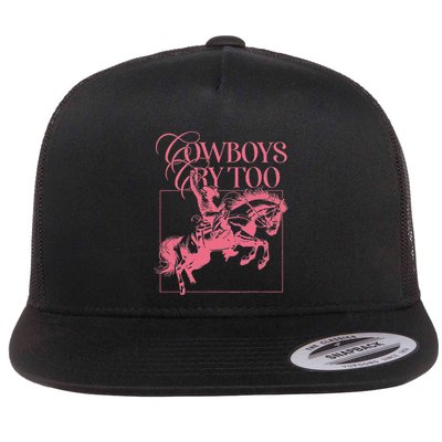 Western Cowgirl Cowboy Aesthetic Cowboys Cry Too Flatbill Hat