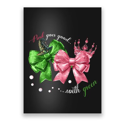 Witch Coquette Changed For Good P.I.N.K. Goes Good With Green Poster