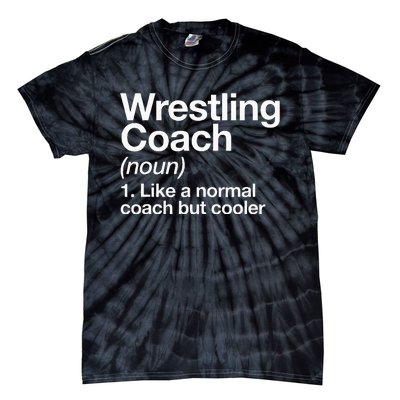 Wrestling Coach Definition Funny Sports Trainer Instructor Tie-Dye T-Shirt