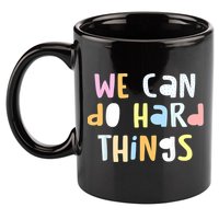 We Can Do Hard Things Teacher Back To School 11oz C Handle Ceramic Mug