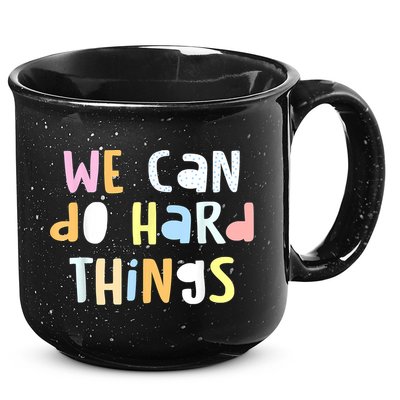 We Can Do Hard Things Teacher Back To School 15oz Campfire Ceramic Mug