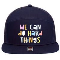 We Can Do Hard Things Teacher Back To School 7 Panel Mesh Trucker Snapback Hat