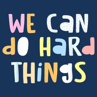 We Can Do Hard Things Teacher Back To School T-Shirt