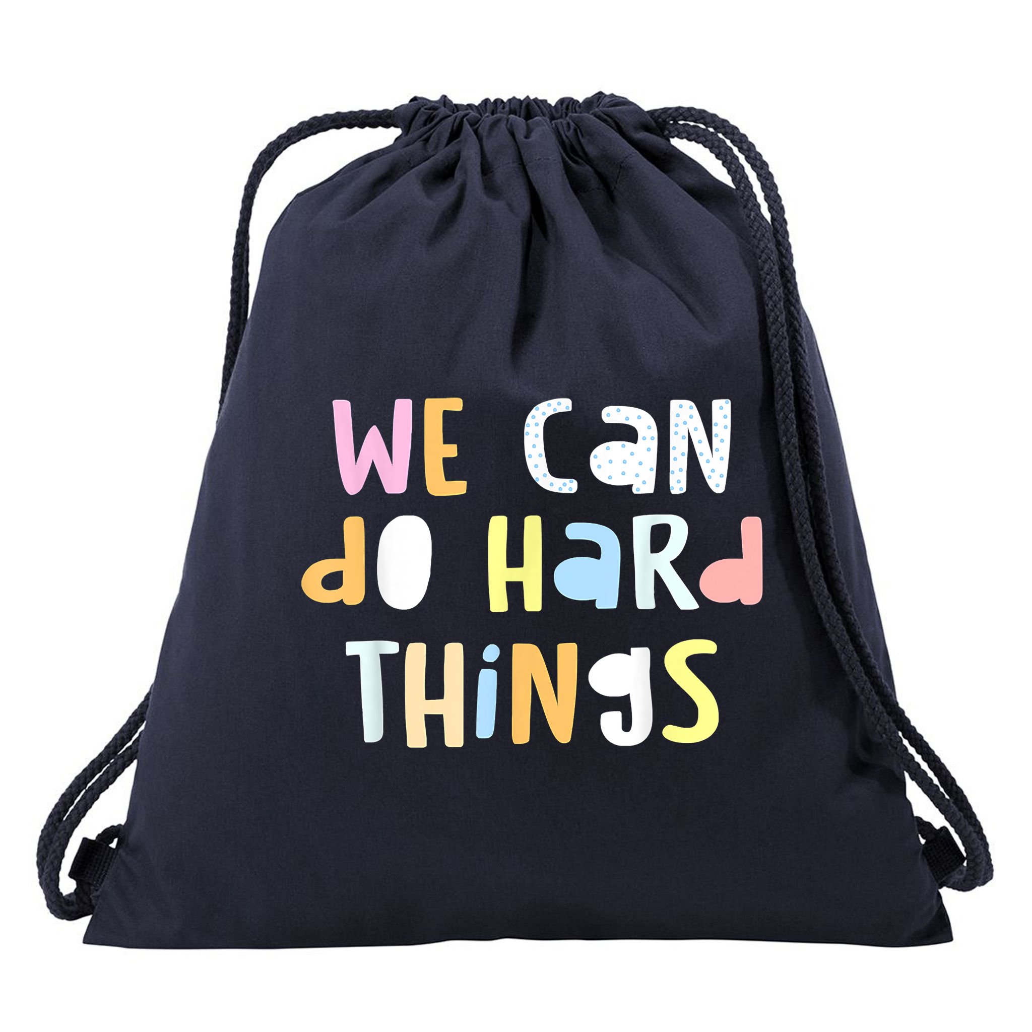 We Can Do Hard Things Teacher Back To School Drawstring Bag