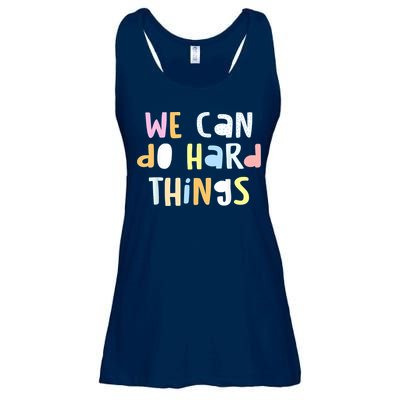 We Can Do Hard Things Teacher Back To School Ladies Essential Flowy Tank
