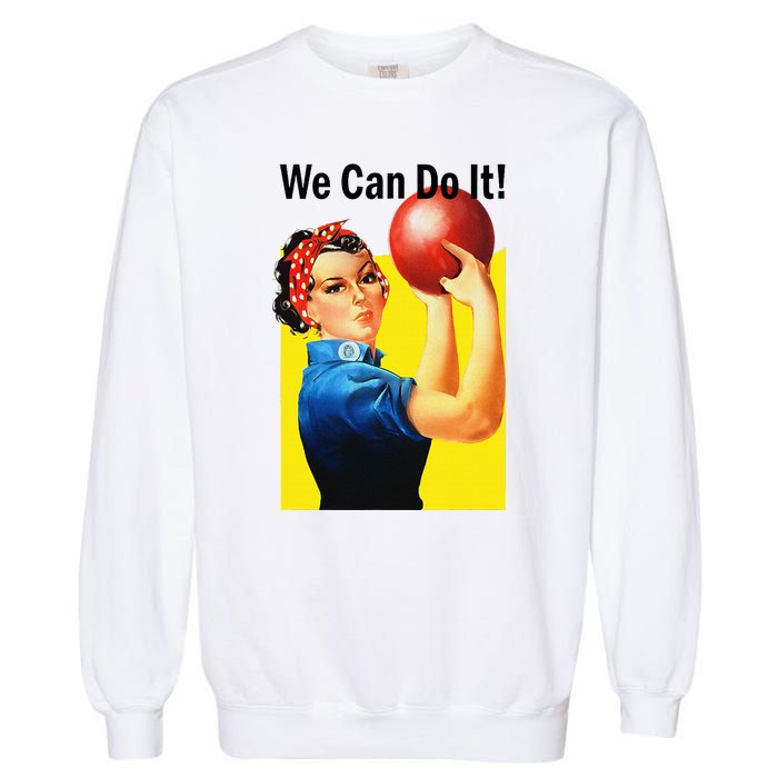 We Can Do It Rosie The Bowler Women Feminist Garment-Dyed Sweatshirt