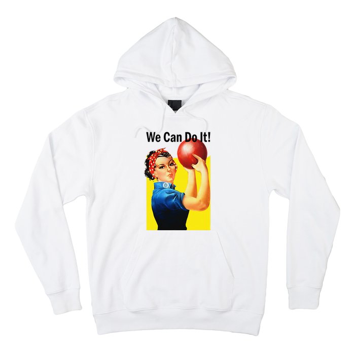 We Can Do It Rosie The Bowler Women Feminist Hoodie