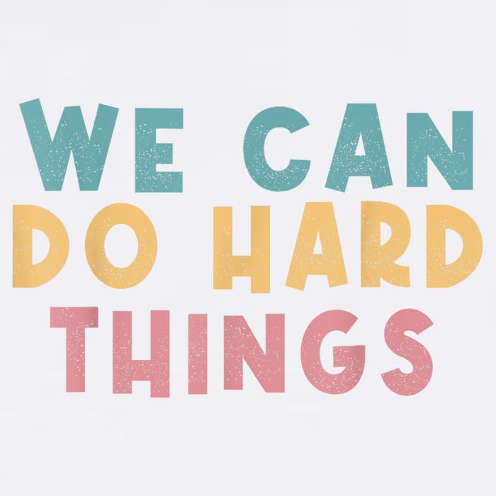 We Can Do Hard Things Motivational Teacher Cooling Performance Crew T-Shirt