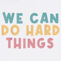 We Can Do Hard Things Motivational Teacher Flatbill Hat