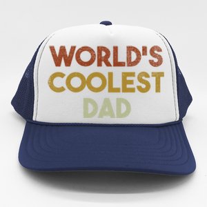 Worlds Coolest Dad Retro Fathers Day Gift Trucker Hat