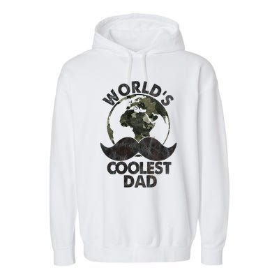 Worlds Coolest Dad Funny Fathers Day Funny Gift Garment-Dyed Fleece Hoodie