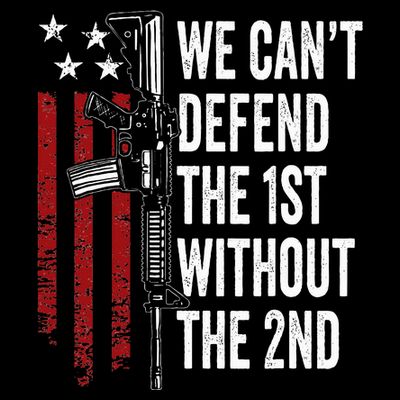 We CanT Defend The 1st Without The 2nd Amendment T-Shirt