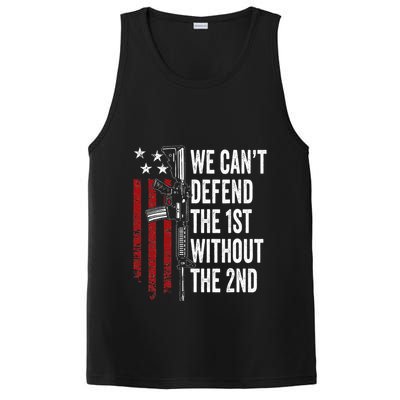 We CanT Defend The 1st Without The 2nd Amendment PosiCharge Competitor Tank
