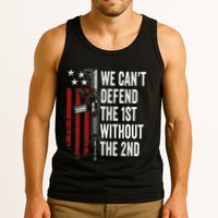 We CanT Defend The 1st Without The 2nd Amendment Tank Top