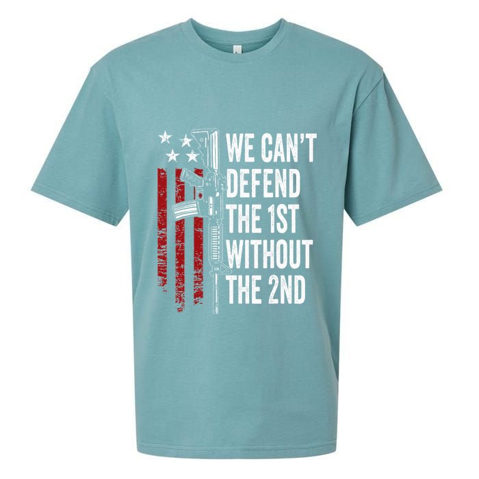 We CanT Defend The 1st Without The 2nd Amendment Sueded Cloud Jersey T-Shirt