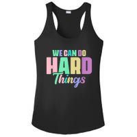 We Can Do Hard Things Motivated Teacher Ladies PosiCharge Competitor Racerback Tank