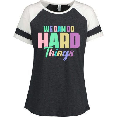 We Can Do Hard Things Motivated Teacher Enza Ladies Jersey Colorblock Tee