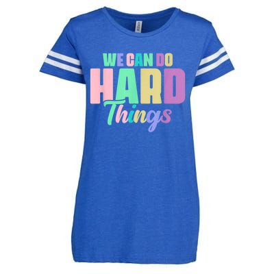 We Can Do Hard Things Motivated Teacher Enza Ladies Jersey Football T-Shirt