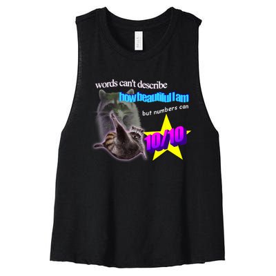 Words Cant Describe How Beautiful I Am But Numbers Can 10/10 Women's Racerback Cropped Tank