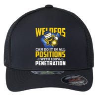 Welders Can Do It In All Positions – Funny Welder Worker Flexfit Unipanel Trucker Cap