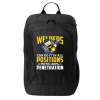 Welders Can Do It In All Positions – Funny Welder Worker City Backpack