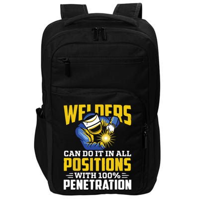 Welders Can Do It In All Positions – Funny Welder Worker Impact Tech Backpack