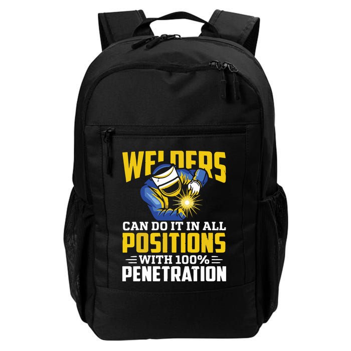 Welders Can Do It In All Positions – Funny Welder Worker Backpack
