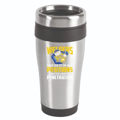 Welders Can Do It In All Positions – Funny Welder Worker 16oz Travel Tumbler