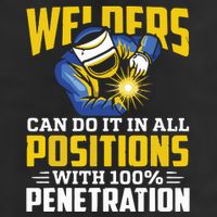 Welders Can Do It In All Positions – Funny Welder Worker Trucker Hat
