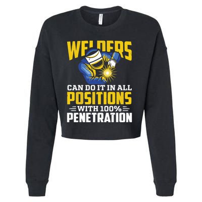Welders Can Do It In All Positions – Funny Welder Worker Cropped Pullover Crew