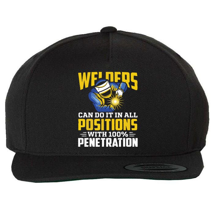 Welders Can Do It In All Positions – Funny Welder Worker Wool Snapback Cap