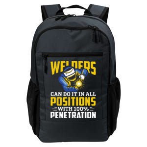 Welders Can Do It In All Positions – Funny Welder Worker Daily Commute Backpack