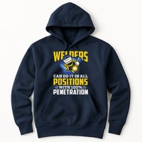 Welders Can Do It In All Positions – Funny Welder Worker Hoodie