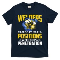 Welders Can Do It In All Positions – Funny Welder Worker T-Shirt