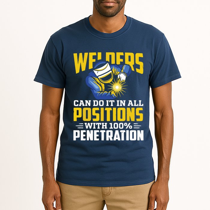 Welders Can Do It In All Positions – Funny Welder Worker Tall T-Shirt