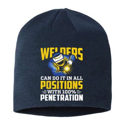 Welders Can Do It In All Positions – Funny Welder Worker Sustainable Beanie