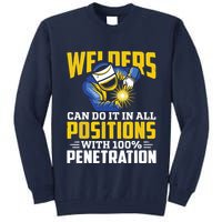 Welders Can Do It In All Positions – Funny Welder Worker Tall Sweatshirt