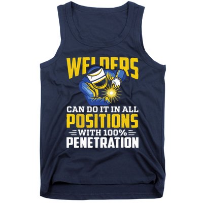 Welders Can Do It In All Positions – Funny Welder Worker Tank Top