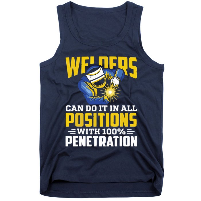 Welders Can Do It In All Positions – Funny Welder Worker Tank Top