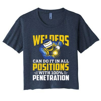 Welders Can Do It In All Positions – Funny Welder Worker Crop Top