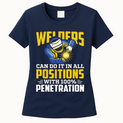 Welders Can Do It In All Positions – Funny Welder Worker Womens T-Shirt