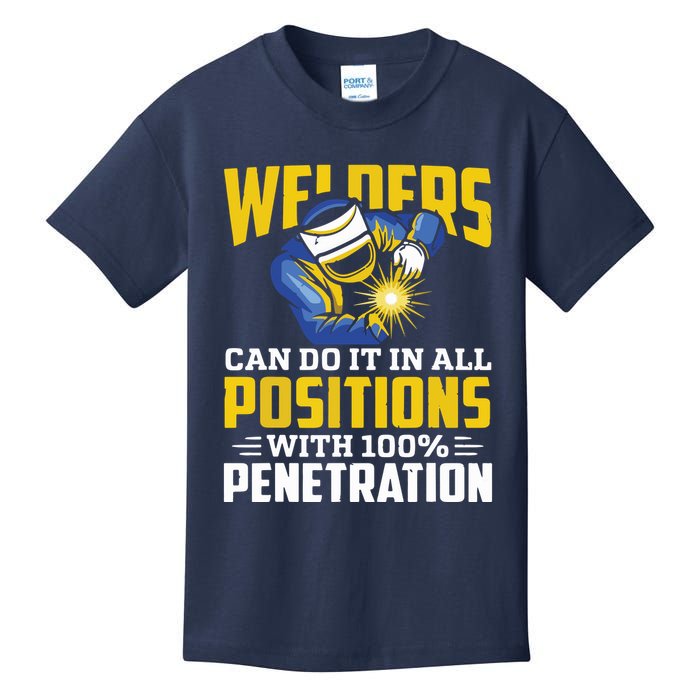 Welders Can Do It In All Positions – Funny Welder Worker Kids T-Shirt