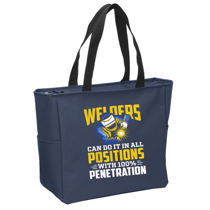 Welders Can Do It In All Positions – Funny Welder Worker Zip Tote Bag